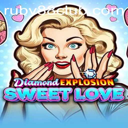 Exploring the Thrills of DiamondExplosionSweetLove at Ruby88 Casino