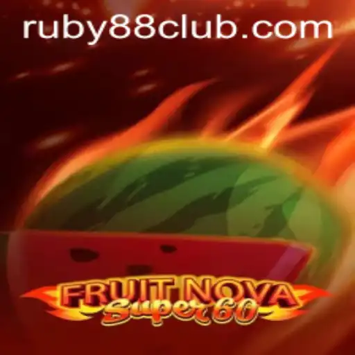 Exploring the Exciting World of FruitNovaSuper60 at Ruby88 Casino