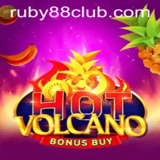 Exploring HotVolcanoBonusBuy at Ruby88 Casino