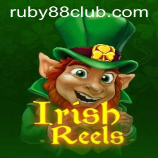 Explore the Exciting World of IrishReels at Ruby88 Casino