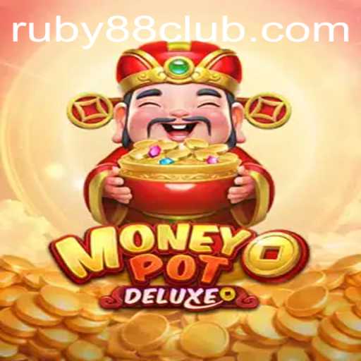 Exploring MoneyPotDELUXE at Ruby88 Casino: A Dynamic Gaming Experience