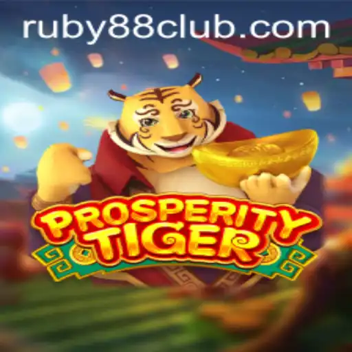 Discover the Thrills of ProsperityTiger at Ruby88 Casino