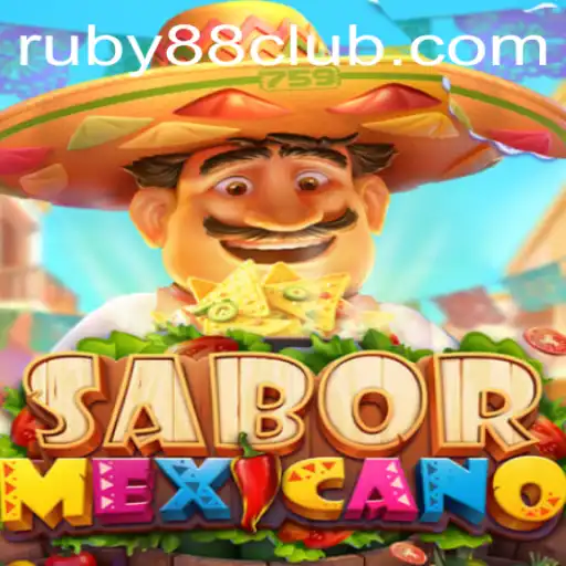 Exploring the Thrills of SaborMexicano at Ruby88 Casino