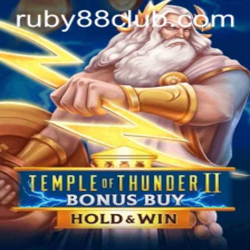 Discover the Thrills of Temple of Thunder II Bonus Buy at Ruby88 Casino